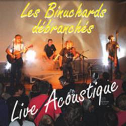 Les Binuchards : Live Accoustique